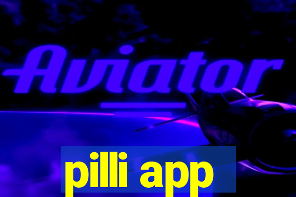 pilli app