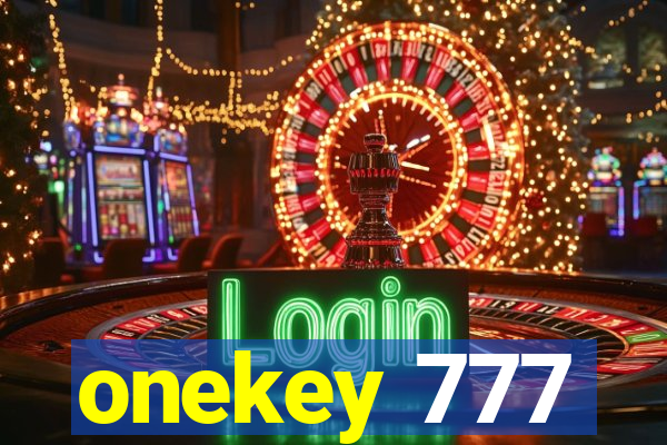 onekey 777