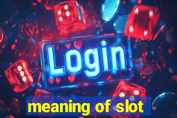 meaning of slot