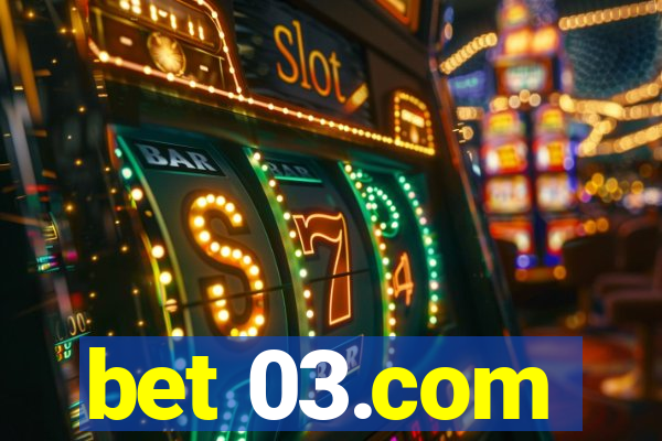 bet 03.com