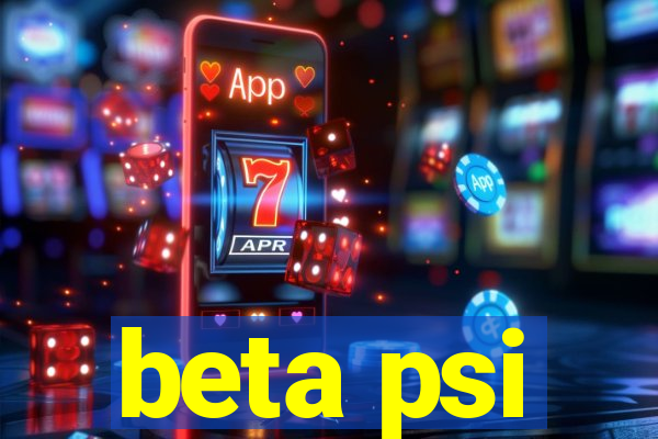 beta psi