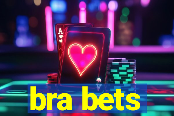 bra bets