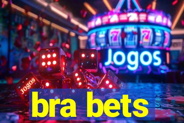 bra bets