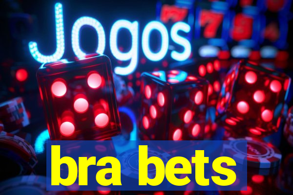 bra bets