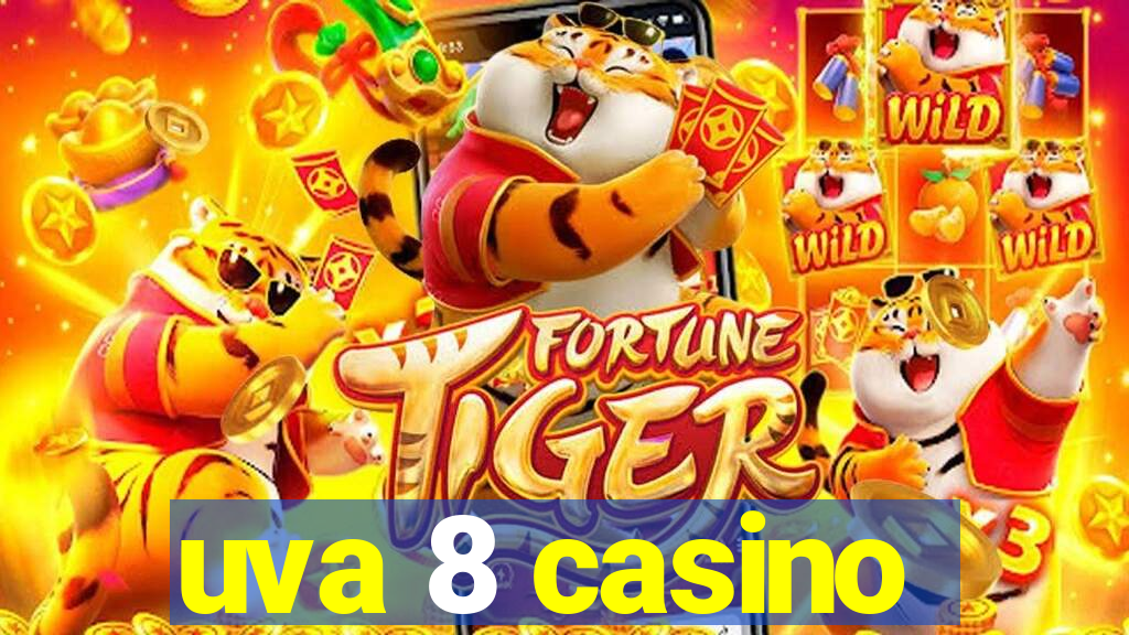 uva 8 casino