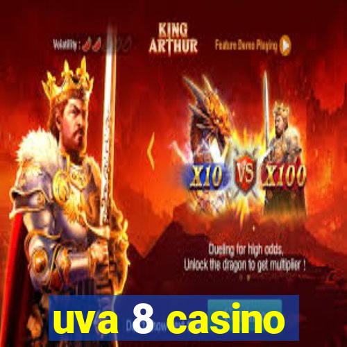 uva 8 casino