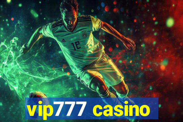 vip777 casino