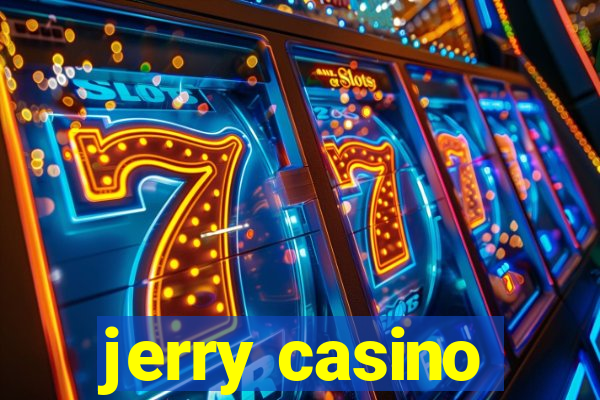 jerry casino