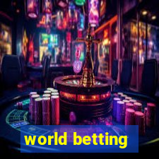 world betting