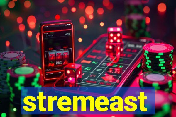 stremeast