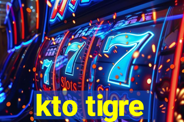 kto tigre