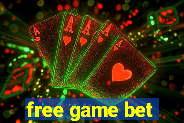 free game bet