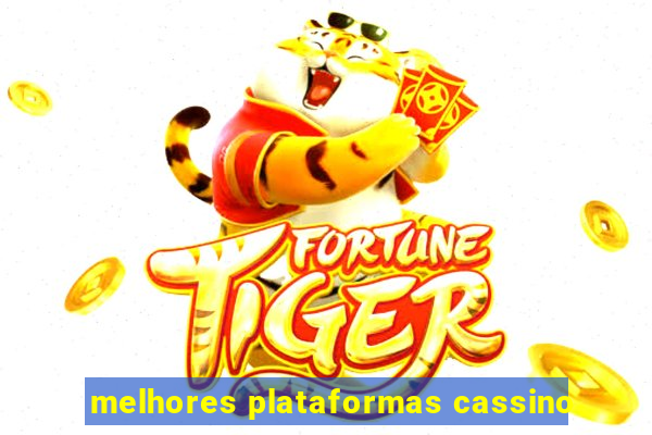 melhores plataformas cassino