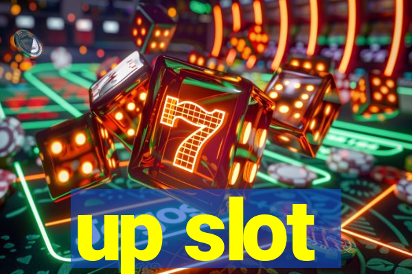 up slot