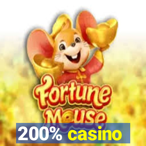 200% casino