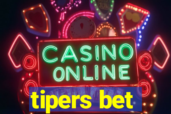 tipers bet