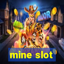 mine slot