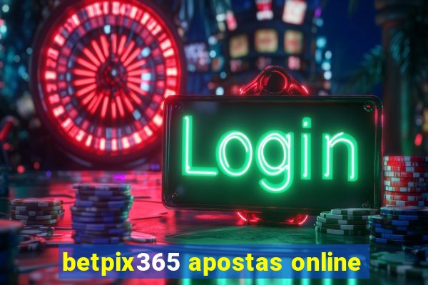 betpix365 apostas online