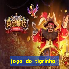 jogo do tigrinho com 5 reais