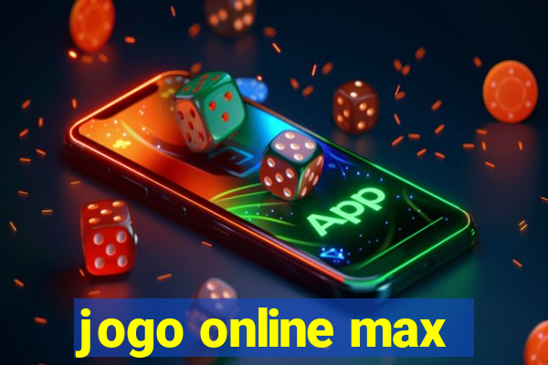 jogo online max