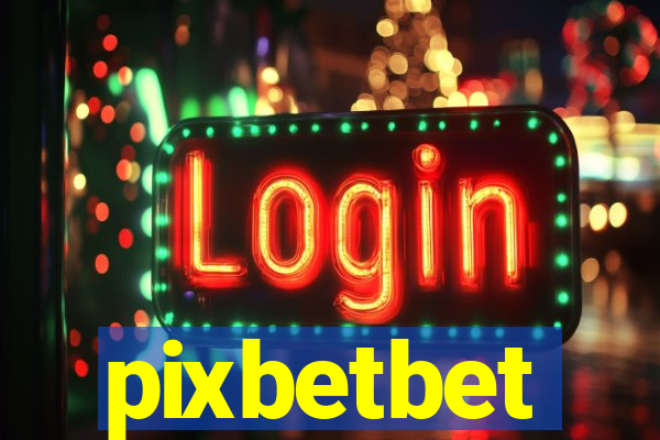 pixbetbet