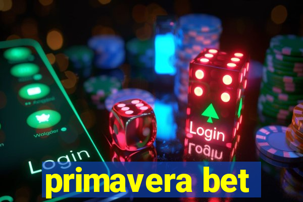 primavera bet