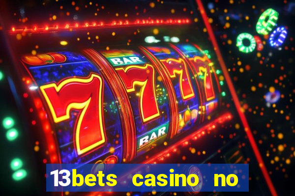 13bets casino no deposit bonus