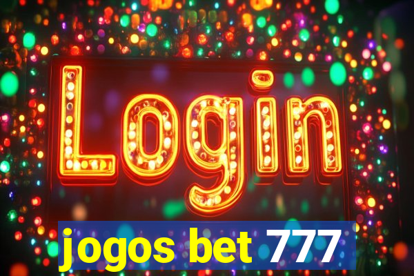 jogos bet 777