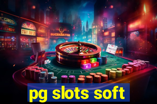 pg slots soft