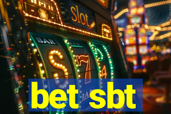 bet sbt