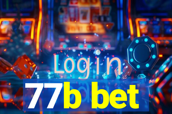 77b bet