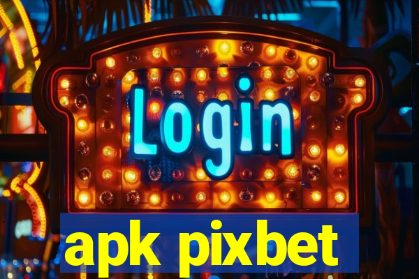 apk pixbet