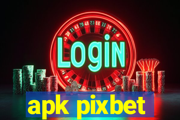 apk pixbet