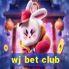 wj bet club