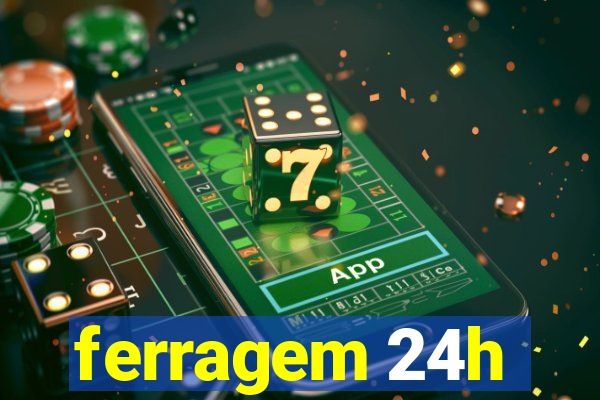 ferragem 24h