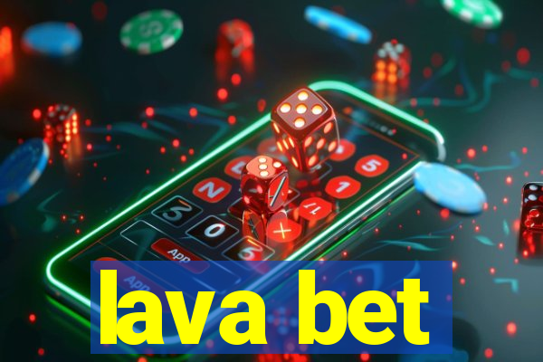 lava bet