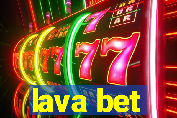 lava bet