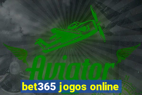 bet365 jogos online