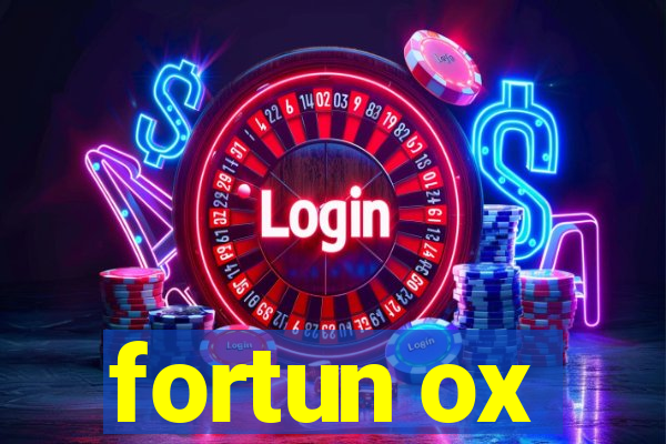 fortun ox