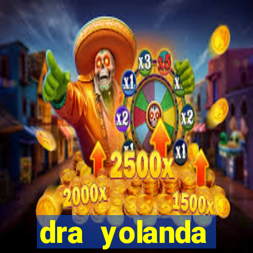 dra yolanda fernandes malta bettin