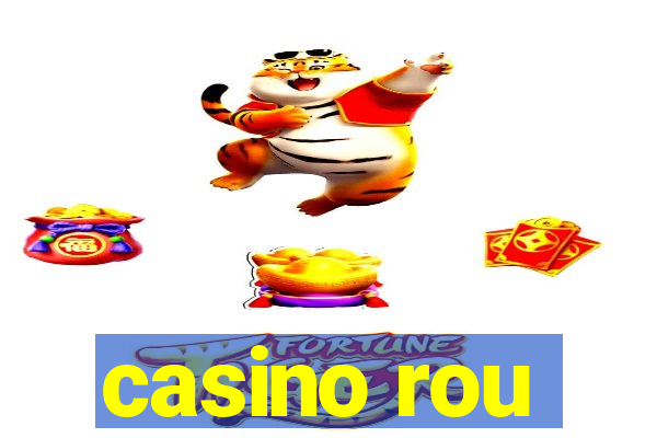 casino rou