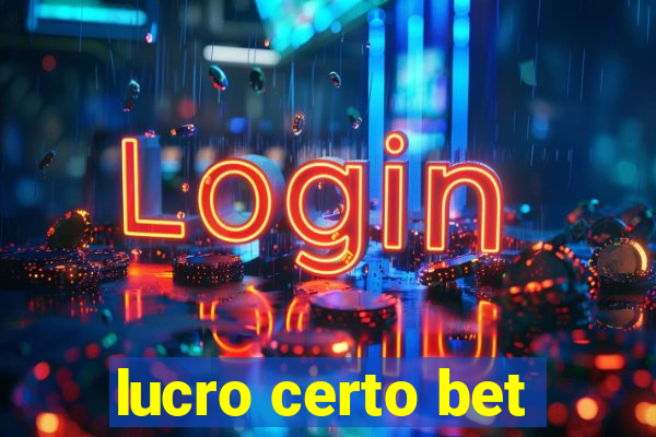 lucro certo bet