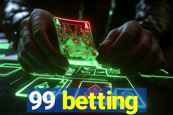 99 betting