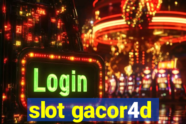 slot gacor4d