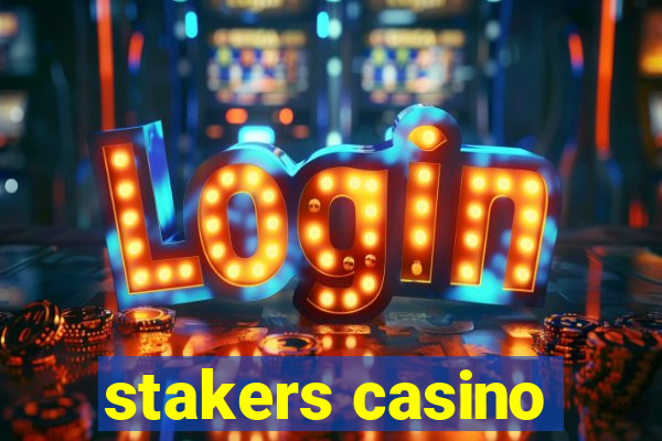 stakers casino