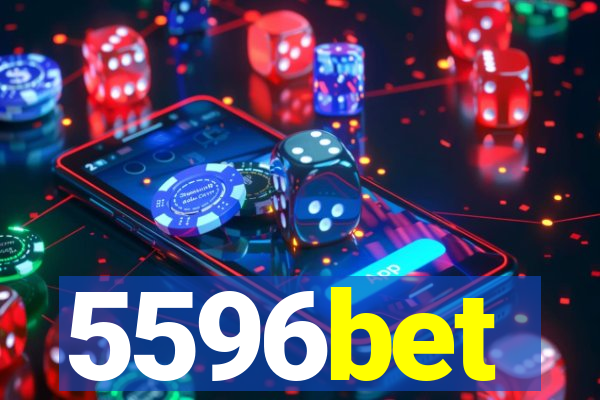 5596bet