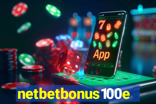 netbetbonus100e