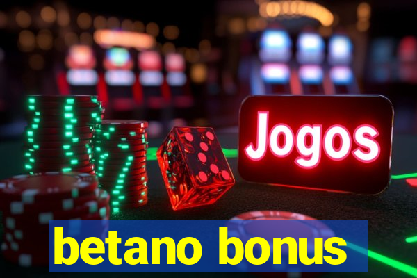 betano bonus