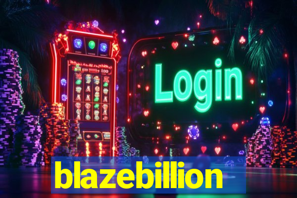 blazebillion