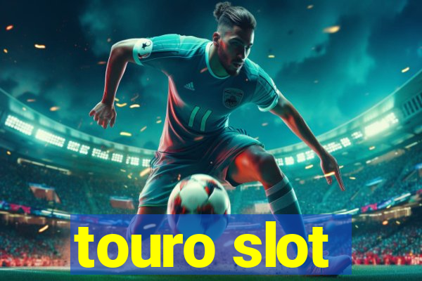 touro slot